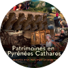 Patrimoines en Pyrnes Cathares - Les beauts d\'un Pays d\'art et d\'histoire