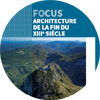 Focus - Architecture de la fin du XIIIe siècle