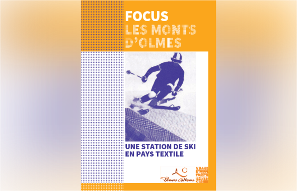 Focus "Les Monts d'Olmes, une station de ski en pays textile"