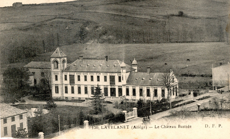Le château Bastide vers 1915